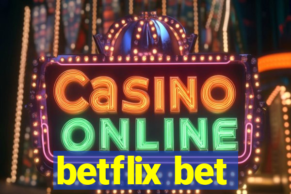 betflix bet